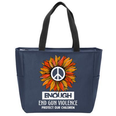 Wear Orange Peace Sunflower Enough End Gun Violence Zip Tote Bag