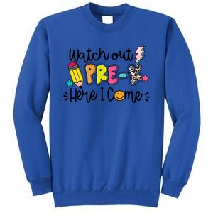 Watch Out PreK Squad Here I Come Happy First Day Of School Funny Gift Sweatshirt