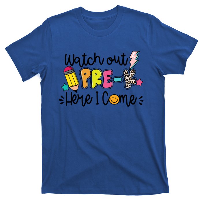 Watch Out PreK Squad Here I Come Happy First Day Of School Funny Gift T-Shirt