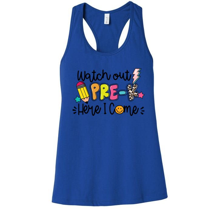 Watch Out PreK Squad Here I Come Happy First Day Of School Funny Gift Women's Racerback Tank