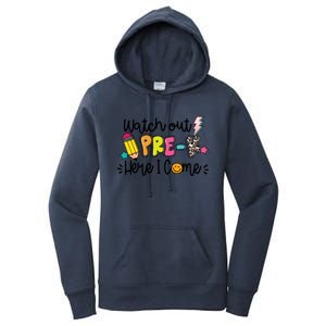 Watch Out PreK Squad Here I Come Happy First Day Of School Funny Gift Women's Pullover Hoodie