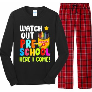 Watch Out PreSchool Here I Come First Day Of School Teacher Funny Gift Long Sleeve Pajama Set