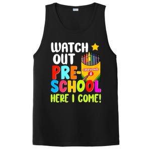 Watch Out PreSchool Here I Come First Day Of School Teacher Funny Gift PosiCharge Competitor Tank