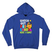 Watch Out PreSchool Here I Come First Day Of School Teacher Funny Gift Hoodie