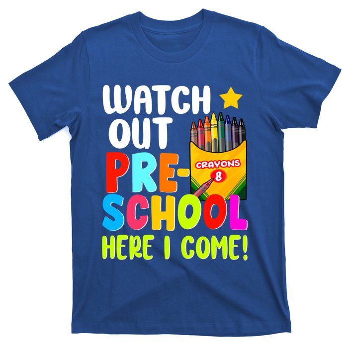 Watch Out PreSchool Here I Come First Day Of School Teacher Funny Gift T-Shirt