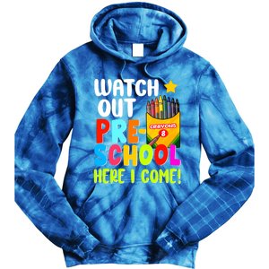 Watch Out PreSchool Here I Come First Day Of School Teacher Funny Gift Tie Dye Hoodie