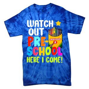 Watch Out PreSchool Here I Come First Day Of School Teacher Funny Gift Tie-Dye T-Shirt