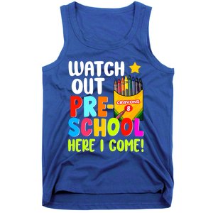 Watch Out PreSchool Here I Come First Day Of School Teacher Funny Gift Tank Top