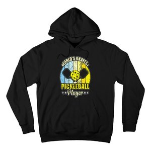 World's Okayest Pickleball Player Hoodie