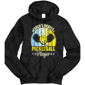 World's Okayest Pickleball Player Tie Dye Hoodie