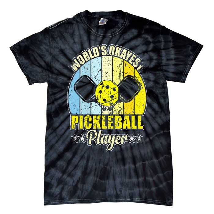 World's Okayest Pickleball Player Tie-Dye T-Shirt