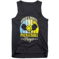 World's Okayest Pickleball Player Tank Top