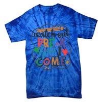 Watch Out Preschool Back To School PreK Squad Gift Tie-Dye T-Shirt