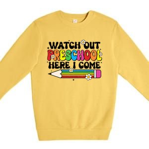 Watch Out Preschool Here I Come Back To School Groovy Cute Gift Premium Crewneck Sweatshirt