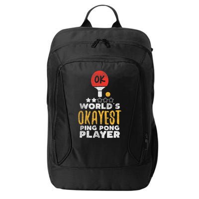 World's Okayest Ping Pong Player Funny Table Tennis Gift City Backpack
