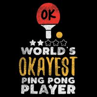 World's Okayest Ping Pong Player Funny Table Tennis Gift Impact Tech Backpack
