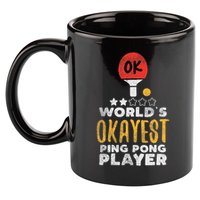 World's Okayest Ping Pong Player Funny Table Tennis Gift 11oz C Handle Ceramic Mug