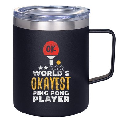 World's Okayest Ping Pong Player Funny Table Tennis Gift 12oz Stainless Steel Coffee Mug