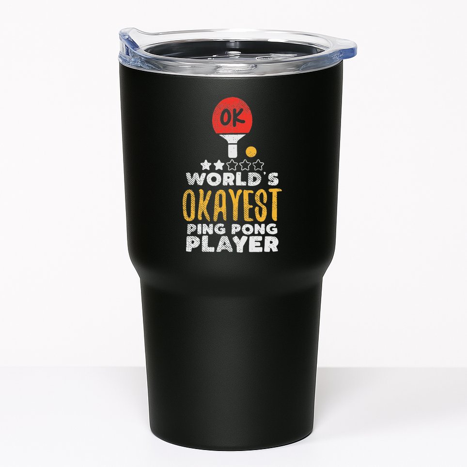 World's Okayest Ping Pong Player Funny Table Tennis Gift Tumbler