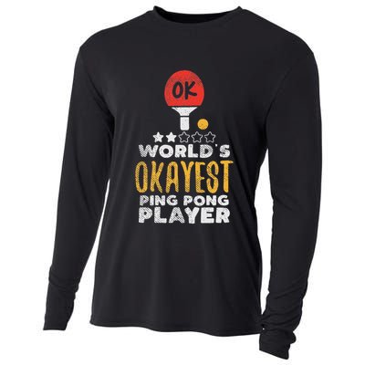 World's Okayest Ping Pong Player Funny Table Tennis Gift Cooling Performance Long Sleeve Crew