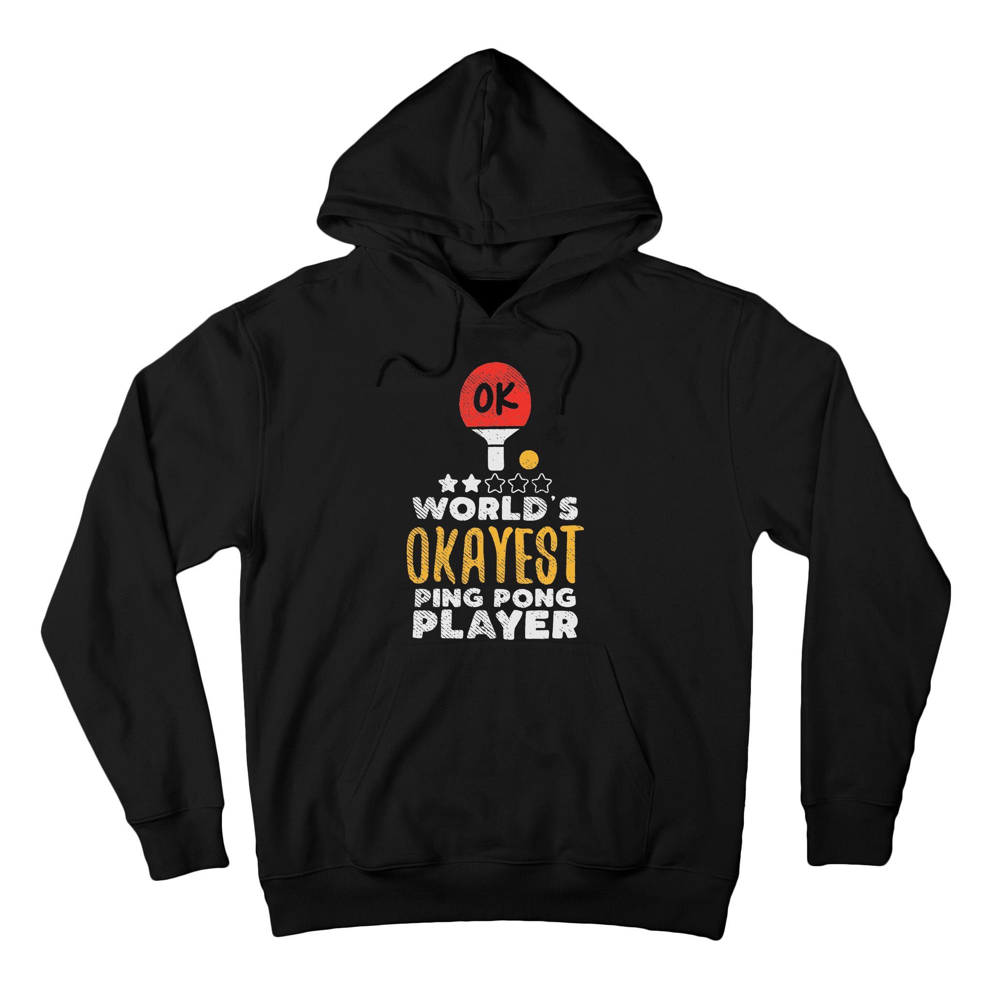 World's Okayest Ping Pong Player Funny Table Tennis Gift Tall Hoodie