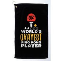World's Okayest Ping Pong Player Funny Table Tennis Gift Golf Towel