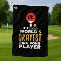 World's Okayest Ping Pong Player Funny Table Tennis Gift Golf Towel