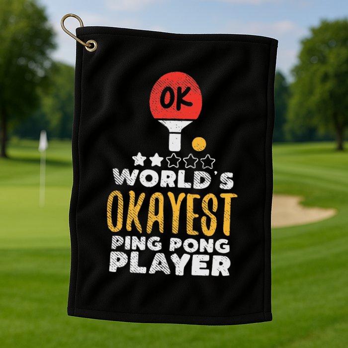 World's Okayest Ping Pong Player Funny Table Tennis Gift Golf Towel