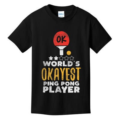 World's Okayest Ping Pong Player Funny Table Tennis Gift Kids T-Shirt