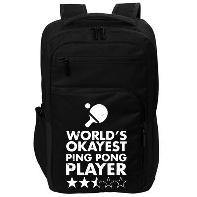 Worlds Okayest Ping Pong Player Trophy Impact Tech Backpack