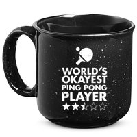 Worlds Okayest Ping Pong Player Trophy 15oz Campfire Ceramic Mug