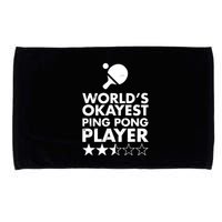 Worlds Okayest Ping Pong Player Trophy Microfiber Hand Towel