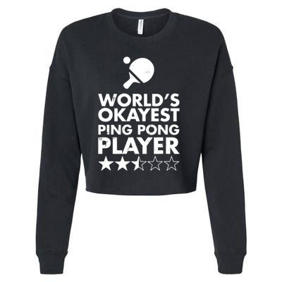 Worlds Okayest Ping Pong Player Trophy Cropped Pullover Crew