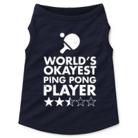 Worlds Okayest Ping Pong Player Trophy Doggie Tank