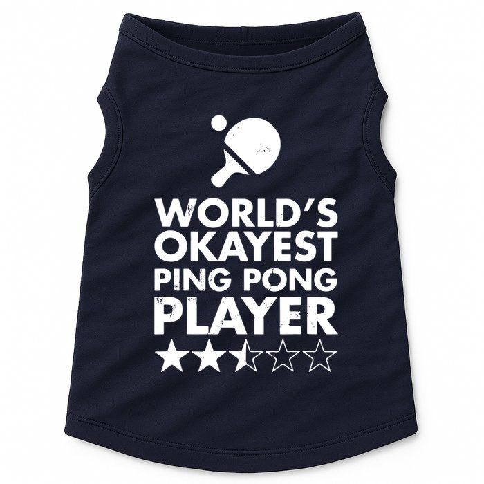 Worlds Okayest Ping Pong Player Trophy Doggie Tank