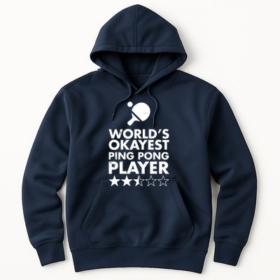Worlds Okayest Ping Pong Player Trophy Hoodie