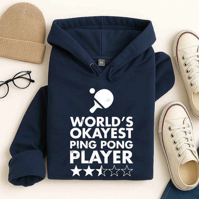 Worlds Okayest Ping Pong Player Trophy Hoodie