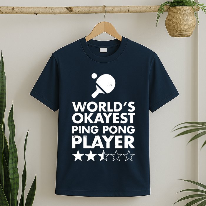 Worlds Okayest Ping Pong Player Trophy T-Shirt