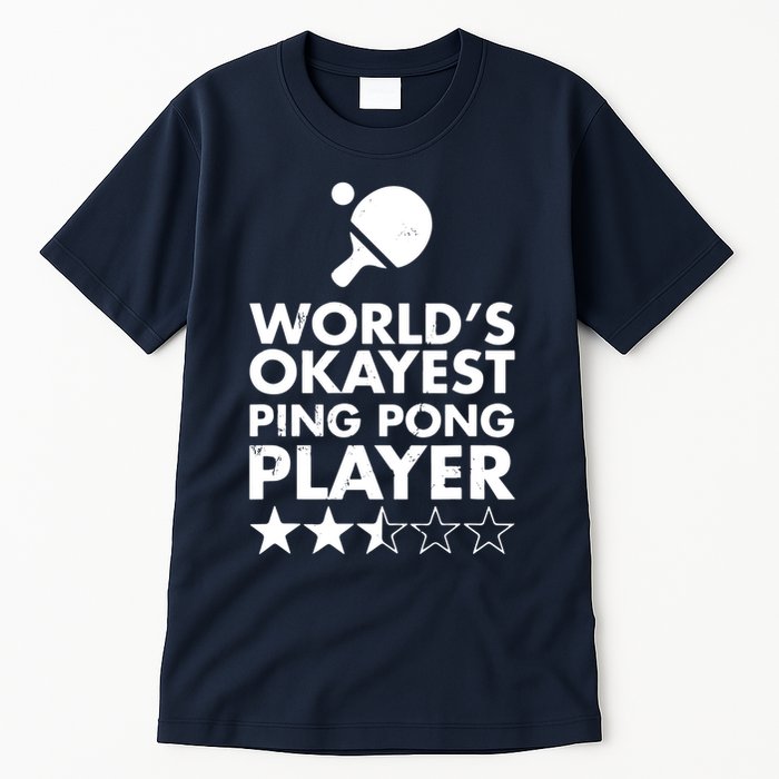 Worlds Okayest Ping Pong Player Trophy Tall T-Shirt