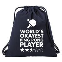 Worlds Okayest Ping Pong Player Trophy Drawstring Bag