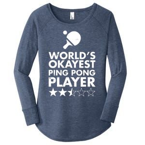 Worlds Okayest Ping Pong Player Trophy Women's Perfect Tri Tunic Long Sleeve Shirt