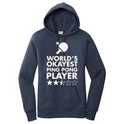 Worlds Okayest Ping Pong Player Trophy Women's Pullover Hoodie