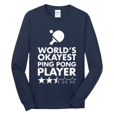 Worlds Okayest Ping Pong Player Trophy Tall Long Sleeve T-Shirt
