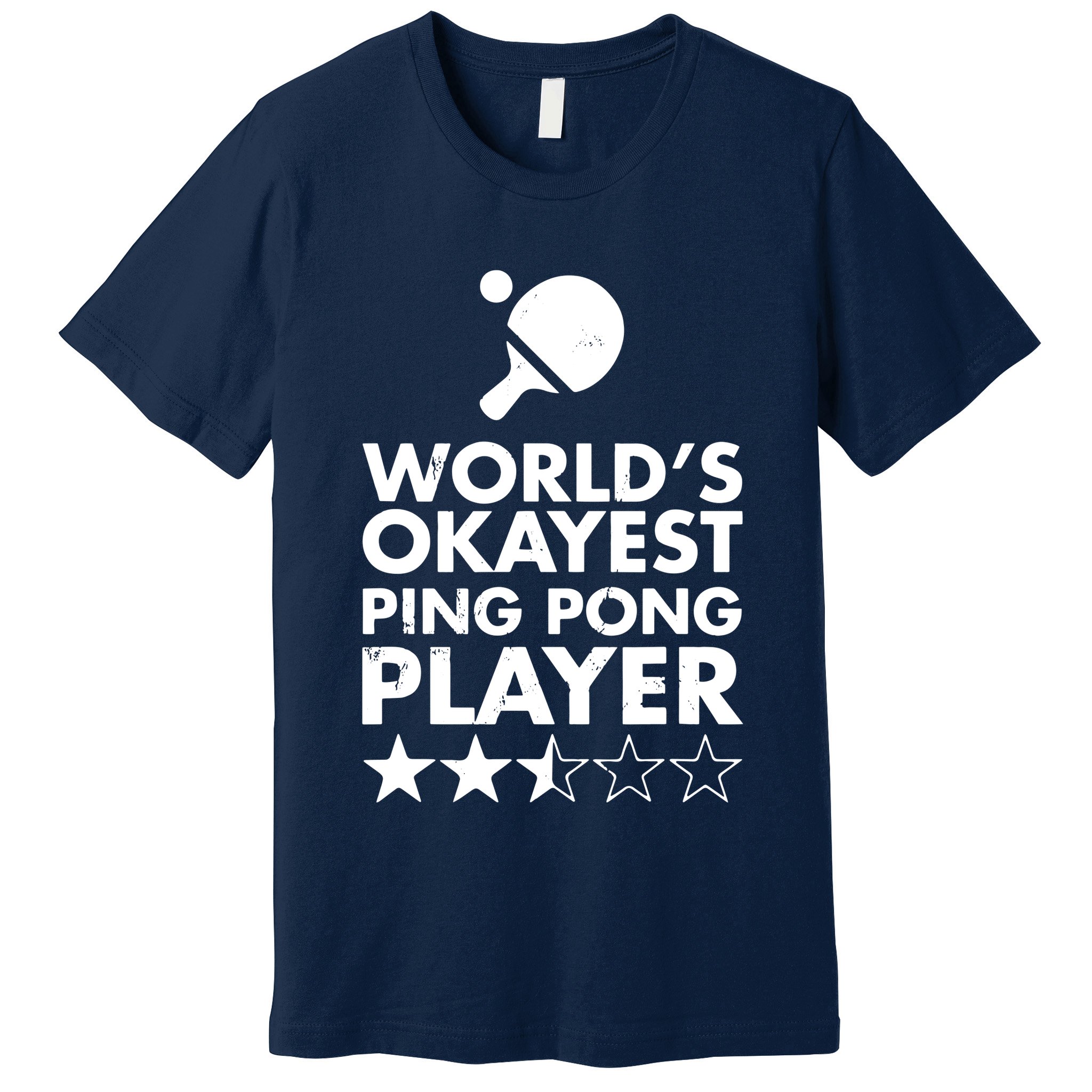 Worlds Okayest Ping Pong Player Trophy Premium T-Shirt