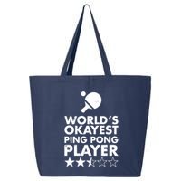 Worlds Okayest Ping Pong Player Trophy 25L Jumbo Tote