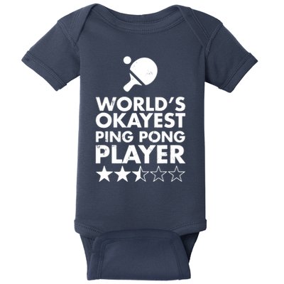 Worlds Okayest Ping Pong Player Trophy Baby Bodysuit