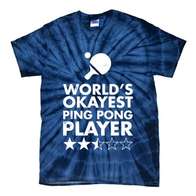 Worlds Okayest Ping Pong Player Trophy Tie-Dye T-Shirt