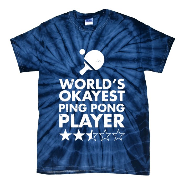 Worlds Okayest Ping Pong Player Trophy Tie-Dye T-Shirt