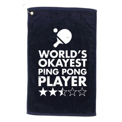 Worlds Okayest Ping Pong Player Trophy Golf Towel