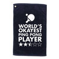Worlds Okayest Ping Pong Player Trophy Golf Towel